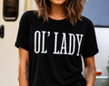 Single Color Screen Print - OL LADY