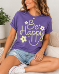 Single Color Screen Print - Be Happy