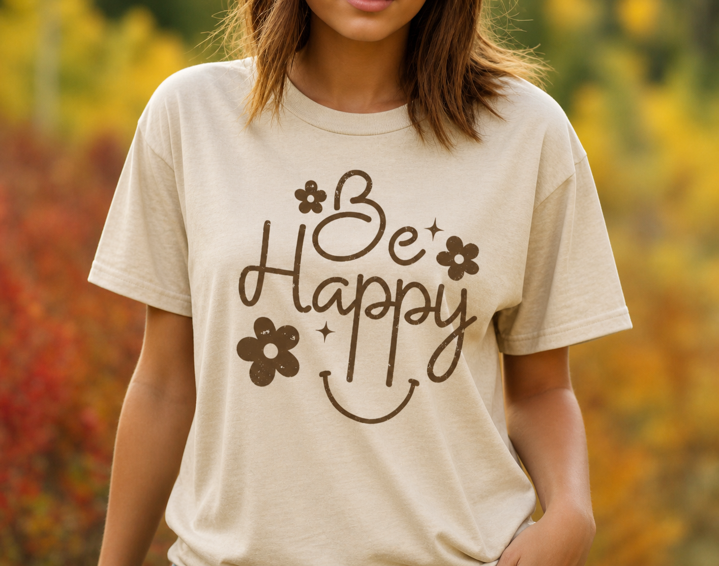 Single Color Screen Print - Be Happy with Brown lettering