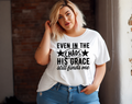 Single Color Screen Print - Even In The Chaos, His Grace Still Finds Me