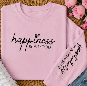 Single Color Screen Print - Happiness Is a Mood