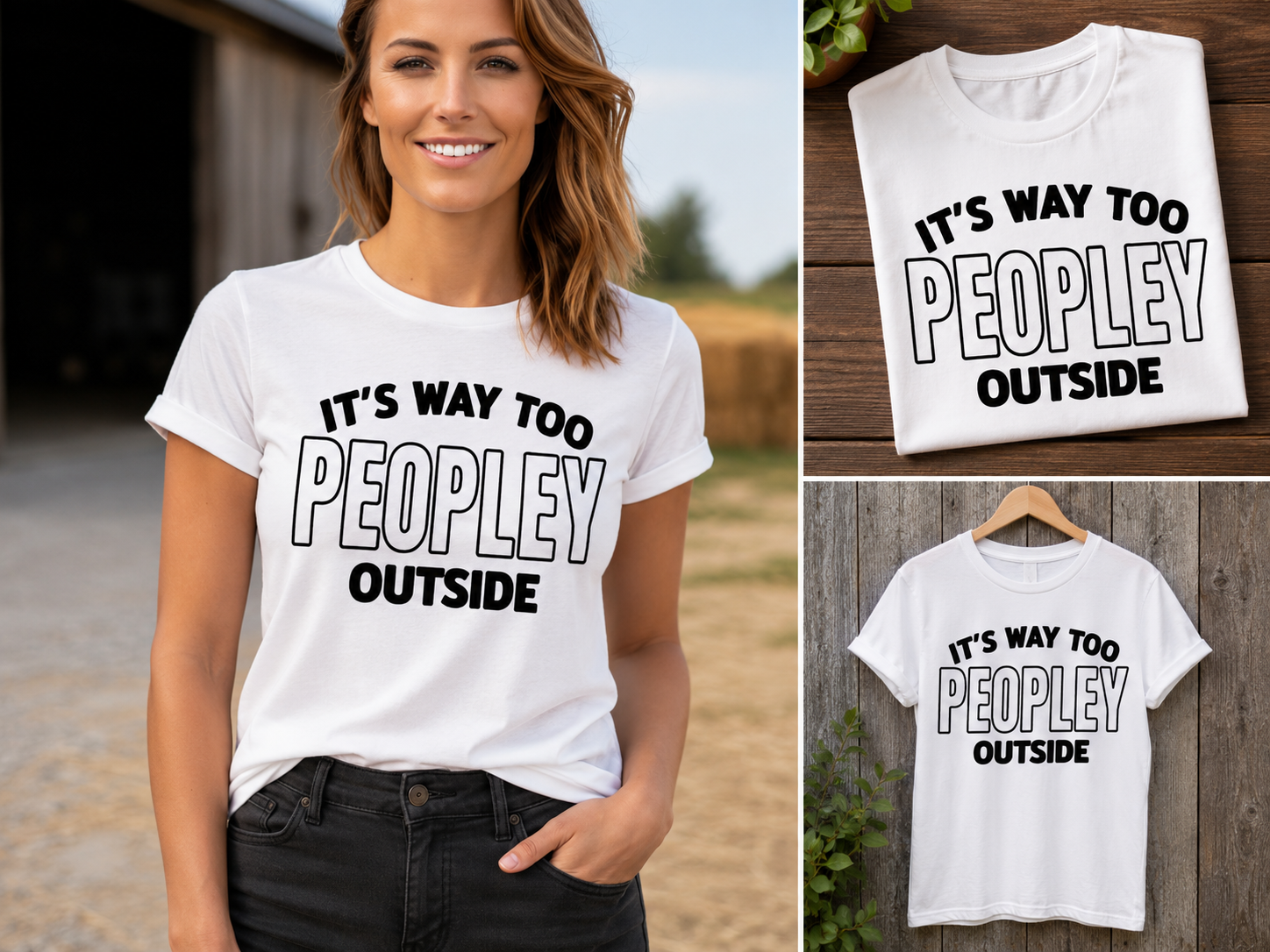 Single Color Screen Print - It's Way Too Peopley Outside