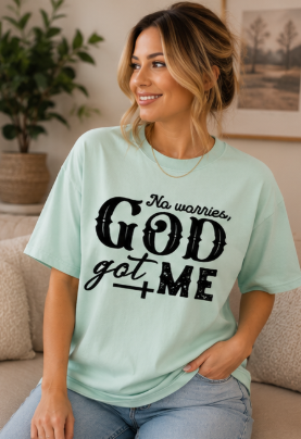Single Color Screen Print -  No Worries, God Got Me