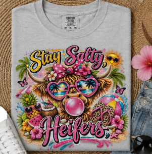 Full Color Screen Print -  Stay Salty Heifers