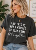 Single Color Screen Print - And This Is Why I Wanted to Stay Home