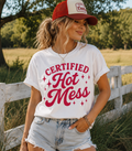 Single Color Screen Print - Certified Hot Mess