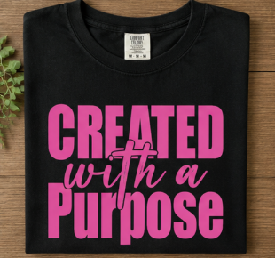 Single Color Screen Print - Created With a Purpose