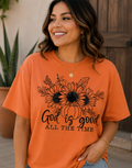 Single Color Screen Print - God Is Good All the Time