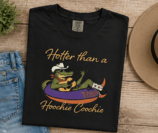 Full Color Screen Print - Hotter Than a Hoochie Coochie