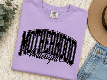 Single Color Screen Print - Motherhood Hallelujah