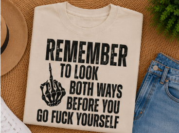Single Color Screen Print - Remember to Look Both Ways Before you Go