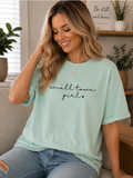 Single Color Screen Print - Small Town Girl